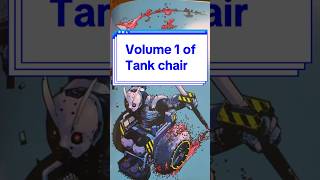 Volume 1 of Tank Chair