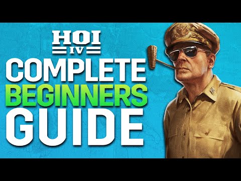 Hearts of Iron IV: Complete Beginner's Guide