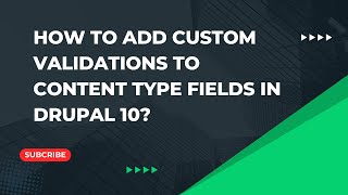 Add Custom Validation to Content Type Fields in Drupal 10 | Drupal Tutorials