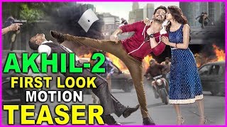 Akhil Second Movie First Look Motion Teaser | Akhil Akkineni | New Movie 2017