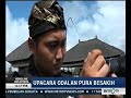 Upacara Odalan Pura Besakih