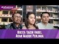 LIVE! Nikita Mirzani Yakin 1000% Vadel Badjideh Masuk Ke Penjara Setelah Jalani BAP