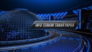 INFO TERKINI TANAH PAPUA 11 FEBRUARI 2025