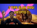 3 TIPS ELAK RUGI CRYPTO