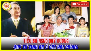 Tiểu Sử NSND Quý Dương - \