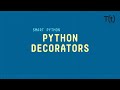 How to use Python decorators to modify functions with other functions, simplifying complex code