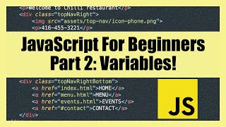 JavaScript For Beginners: Part 2 (Variables!)