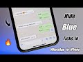 How to hide Blue Ticks in Whatsapp in iPhone || How to disable read receipts in Whatsapp
