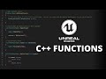 How to Make Functions Using C++ in Unreal Engine 5