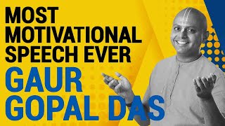 Motivational Speech | Gaur Gopal Das | You Can Succeed