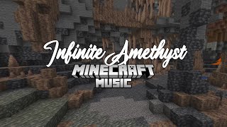 Infinite Amethyst by Lena Raine | Minecraft Music | Overworld