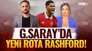 Galatasaray'da rota Marcus Rashford! | Taner Karaman \u0026 Ceren Dalgıç