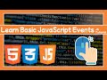 Learn Basic JavaScript Events: JS Tutorial