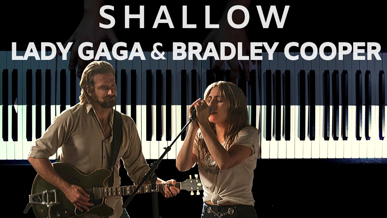 Lady Gaga & Bradley Cooper - Shallow (Piano Cover) - YouTube