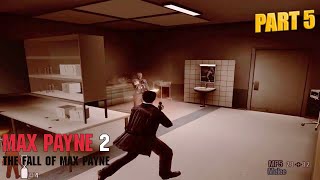 Max Payne 2 PC Gameplay Walkthrough Part 5