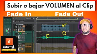 Cakewalk: Como subir o Bajar volumen al CLIP, Fade IN- Fade Out