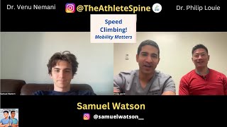 2024 Summer Olympics Spotlight: Olympic Speed Climbing - Mobility \u0026 Nutrition | Guest: Samuel Watson