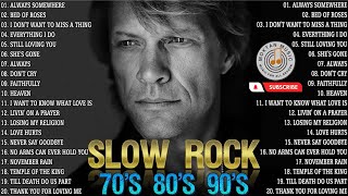 Best Slow Rock Ballads 80s, 90s | The Eagles,Scorpions, Aerosmith, Bon Jovi, White Lion, Ledzeppelin