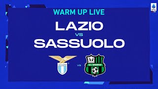 🔴 LIVE | Warm up | Lazio-Sassuolo | Serie A TIM 2022/23
