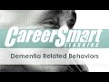 Dementia Related Behaviors– Nurses – Case Managers – CRC – NASW – CEUs