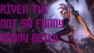 LoL Riven Build Guide(old)