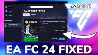 Fix: EA FC 24 not Opening/Launching Error in Windows
