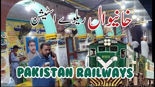 Pakistan railways | khanewal railway station | korakoram express