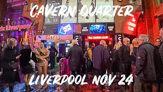 Cavern Quarter Nightlife (Mathew Street) -  Busy Saturday Night In Liverpool City Centre - Nov 2024