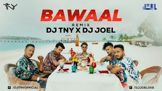 Bawaal Remix | MJ5 | DJ TNY x DJ JOEL | Latest Remix Song 2021