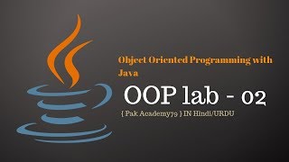 OOP with JAVA LAB 01 Part 02