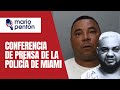 En vivo: Conferencia de prensa de la policía de Miami sobre el caso Taiger