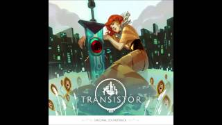 Transistor OST #16 - Sandbox
