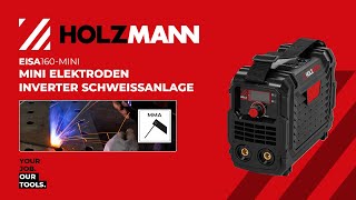 HOLZMANN EISA160-Mini MMA INVERTER SCHWEISSANLAGE / MMA INV. WELDING MACHINE (official HOLZMANN)