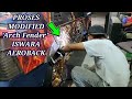 PROSES MODIFIED 'ARCH FENDER' ISWARA AEROBACK | WAKSHOP GARAGE