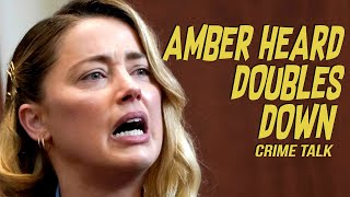 Amber Heard Doubles Down...