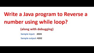 Write a Java program to Reverse a number using a while loop #Java Interview Program #2024