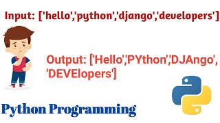 Python program | String slicing | String upper case | Interview Question