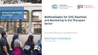 Episode 8: Methodologies for Baselines and Monitoring - Mass Transit Investments