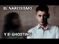 El Narcisismo y el Ghosting