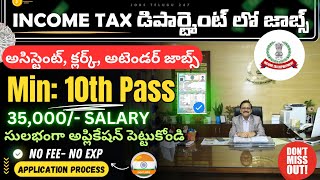 Income Tax Recruitment 2024 || 10th Pass Government Jobs: Apply for Canteen Staff Posts Latest jobs