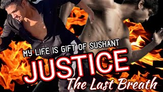 My Life was a gift of Sushant singh Rajput will fight for justice till last breath