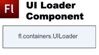Flash Tutorial: The Ui Loader Component -HD-