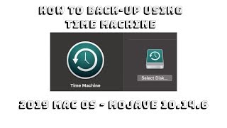 How to Back-up using Time Machine | Mojave 10.14.6 |2019 Mac OS