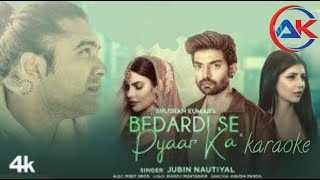 Bedardi Se Pyaar Ka karaoke Lyrics in Hindi – Jubin nautiyal|Apna karaoke