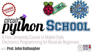 CircuitPython School Intro