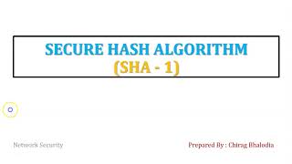 SHA 1 | Secure Hash Algorithm | Working of SHA 1 | Parameters of SHA512 and SHA 256