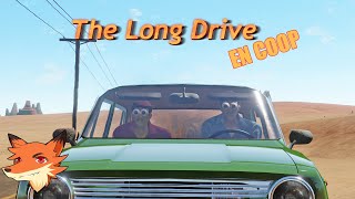 The Long Drive EN COOP #01 [FR] Traverser le désert à deux! Catastrophes, traitr