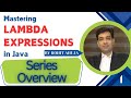 Overview: Mastering Lambda Expressions in Java series