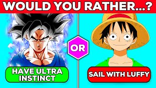 Would You Rather? (ANIME EDITION)