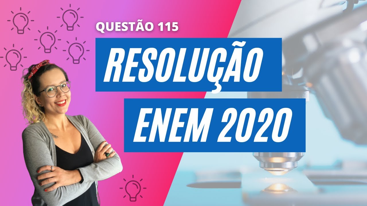 Resolução ENEM 2020 | Prova Azul Q115 [BIOLOGIA] - YouTube